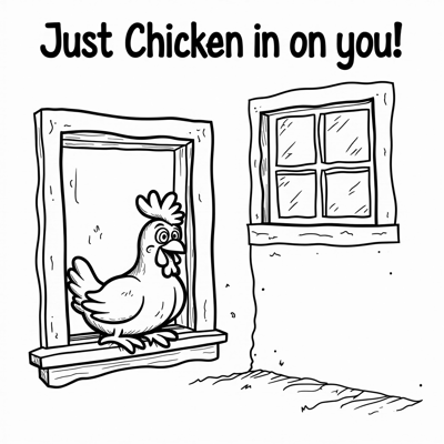 The Words Just Chicken In On You On The Top Of... Coloring Page